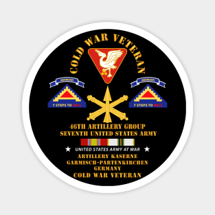 Cold War Vet - 46th Artillery Group - Germany - 7th US Army - Missle Branch w COLD SVC Magnet